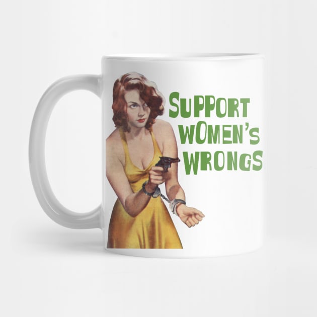 Support Women's Wrongs! by Xanaduriffic